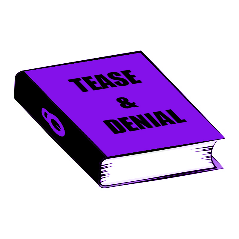 Tease & Denial Guide